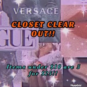 CLOSET CLEAR OUT